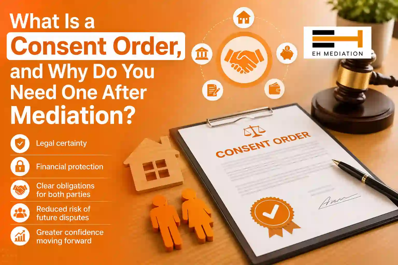 What Is a Consent Order, and Why Do You Need One After Mediation Newton Aycliffe?
